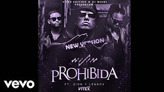 Wisin - Prohibida ft. Zion &amp; Lennox (New Version)