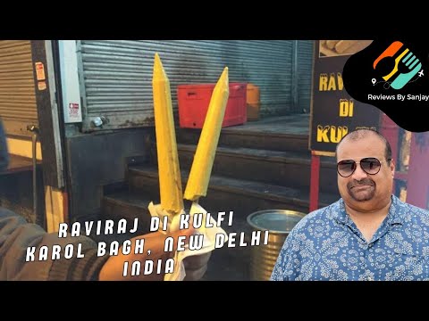 RaviRaj Di Kulfi in Karol Bagh, New Delhi | India