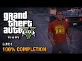 GTA 5 - 100% Completion Guide 