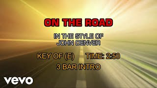 John Denver - On The Road (Karaoke)