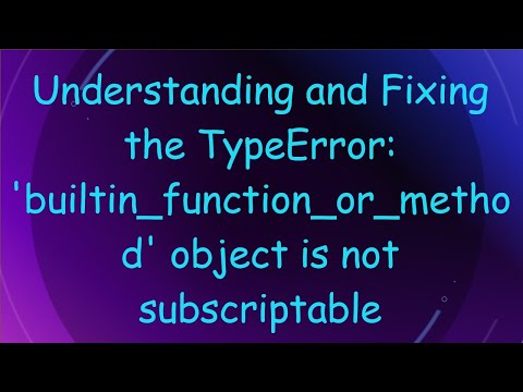 Type Object Is Not Subscriptable Python List