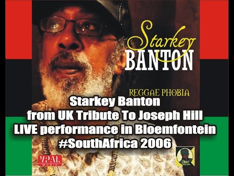 Starkey Banton | Tribute To JOSEPH HILL live reggae music in Bloemfontein South Africa 2006