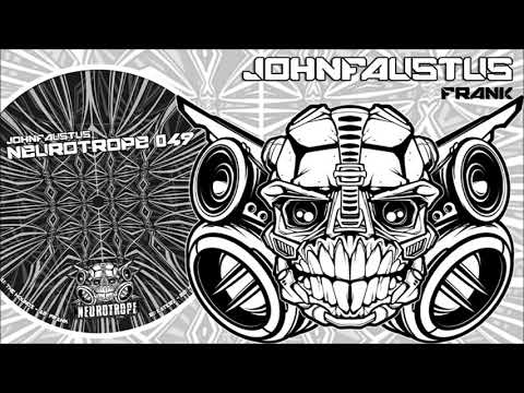 "Frank" - Johnfaustus - Neurotrope records 049