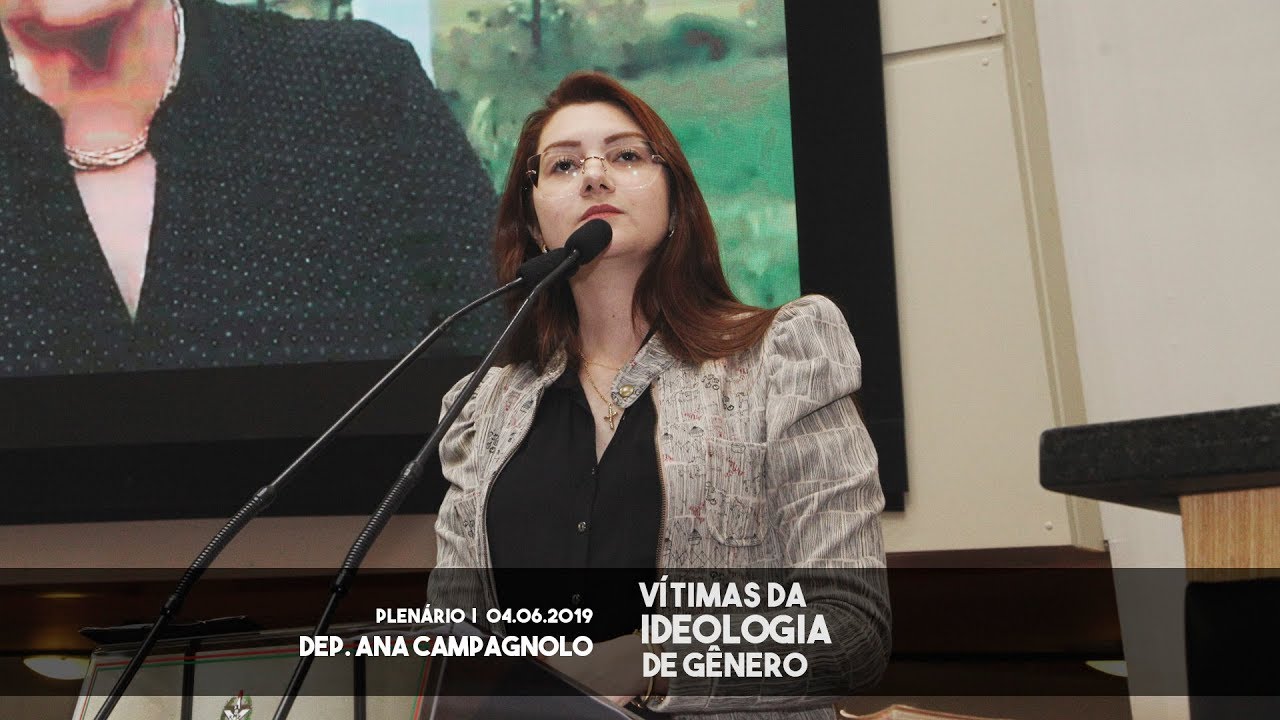 Vítimas da ideologia de gênero | Dep. Ana Campagnolo