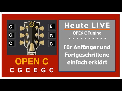 Achtung Änderung: Wir spielen in OPEN C-Stimmung: CGC-EGC