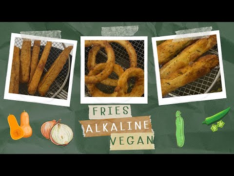 4 Alkaline Vegan Fries You Must Try