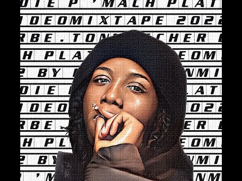 DIE-P #MachPlatz VIDEOMIXTAPE 2022 by #DerbeTonmischer