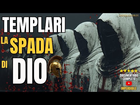 CAVALIERI TEMPLARI: LA SPADA DI DIO (Documentario Completo)