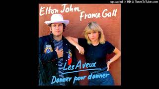 Elton John &amp; France Gall - Donner pour donner &#39;&#39;Edit&#39;&#39; 1980