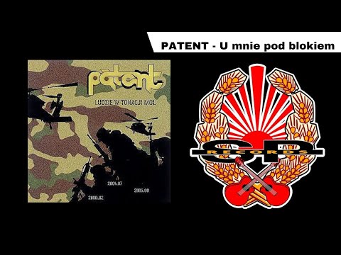 PATENT - U mnie pod blokiem [OFFICIAL AUDIO]