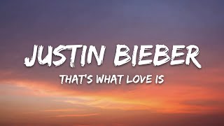 Justin Bieber – That's What Love Is Lyrics