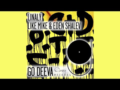 Like Mike & Eden Shalev - Linaly (Original Mix)