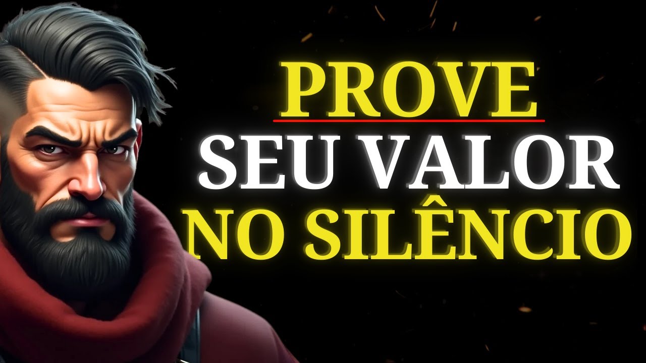 Como Mostrar Seu VALOR Sem Dizer Uma ÚNICA Palavra | Estoicismo 🏛️