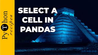 How to Select a item in a cell in a Pandas Dataframe? - Python Recipes