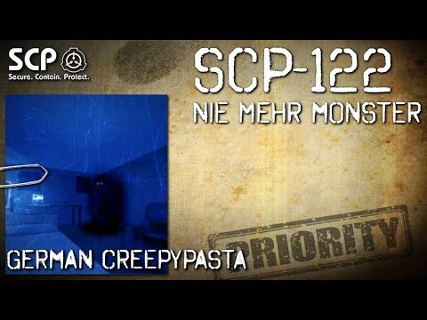 SCP-122: No More Monsters - German Creepypasta (Horror, Horror, Audiobook) GERMAN