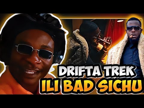 I Was NOT Ready for This!😳| Drifta Trek - Ili Bad Sichu (REACTION!!!)