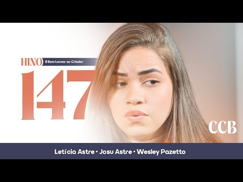 Hino 147 CCB - É Bom Louvar ao Criador