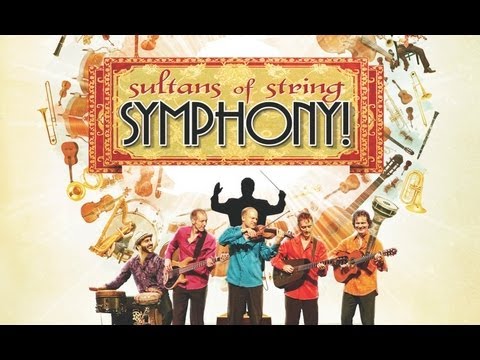 Sultans of String SYMPHONY! EPK (Official Video)