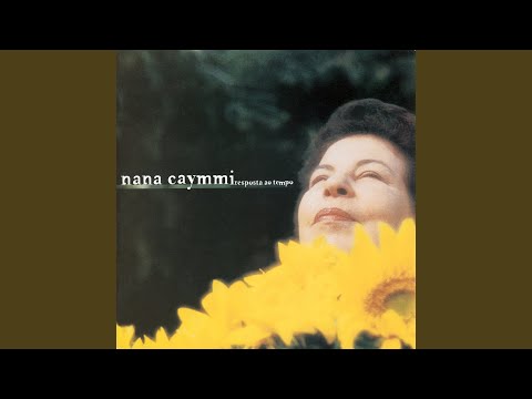 Chega de Tarde - Nana Caymmi