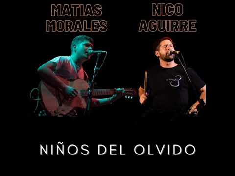 Niños del olvido - Matias Morales ft. Nico Aguirre