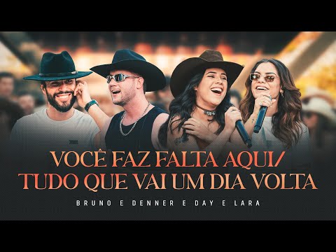 Bruno & Denner, @DayeLara - You Are Missed Here/Everything That Goes Around Comes Around