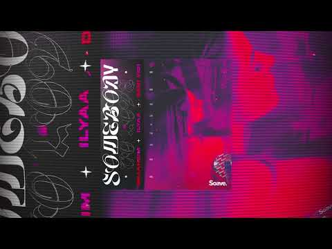 Braaheim, ILYAA, Dani Vidi - Somebody To Love