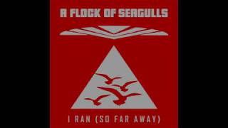 I RAN (SO FAR AWAY) FULL ALBUM 2018 HQ - A FLOCK OF SEAGULLS