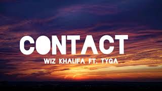 Wiz Khalifa - Contact ft Tyga
