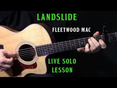how to play "Landslide" live solo on acoustic guitar by Fleetwood Mac Lindsey Buckingham lesson
