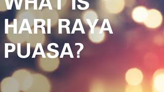 Download lagu What is Hari Raya Puasa? mp3