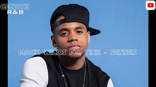 Mack Wilds ft. Tink - Senses