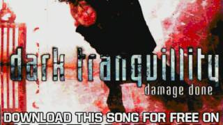 Dark Tranquillity Damage Done White Noise  Black Silence