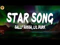 Sally Sossa, Lil Durk - Star Song  (Lyrics) | Lit Science