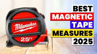 The 6 Best Magnetic Tape Measures 2026 | Accurate & Durable 
