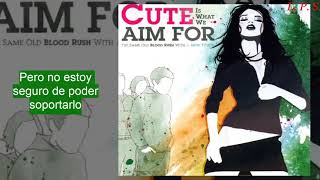 Sweat The Battle Before The Battle Sweats You - Cute Is What We Aim For (Subtitulada al español)