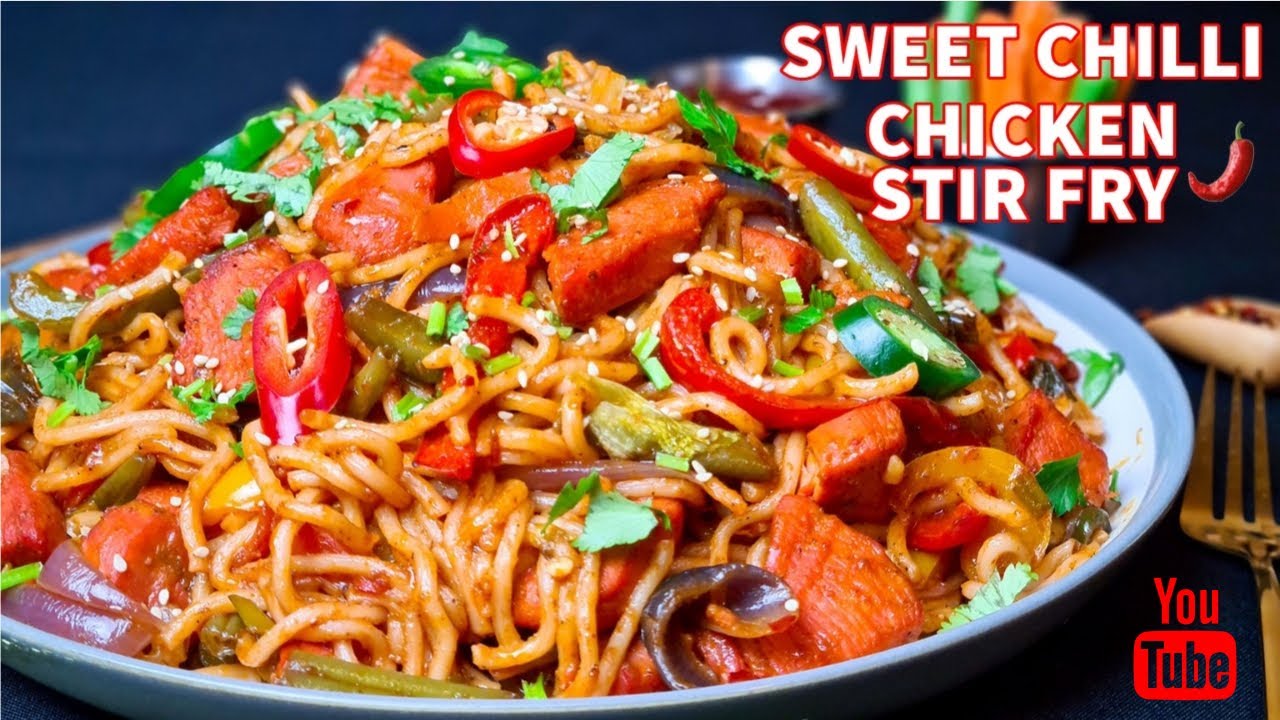Sweet Chilli Chicken Stir Fry With Noodles | Spicy Chicken Chow Mein Recipe