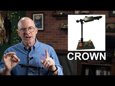 The Crown - Fly Tying Vise Review