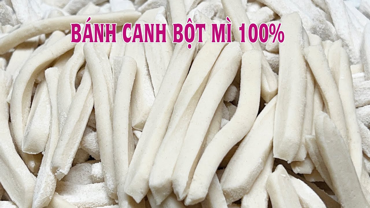 Cách Làm Sợi Bánh Canh