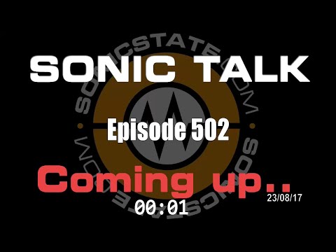 Sonic TALK 502-  Game Of Drones