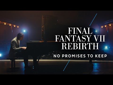 'FINAL FANTASY VII REBIRTH - No Promises to Keep' Piano Fantasies – music from SQUARE ENIX