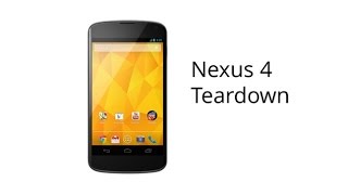 LG Nexus 4 Disassembly