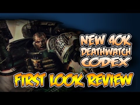 Deathwatch Codex First Look Review 2016 Warhammer 40k