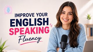 Improve Your English Speaking Fluency | Learn English With Podcast Conversation