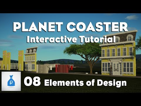 Planet Coaster: Interactive Tutorial Park [Ep 8] - Elements of Design