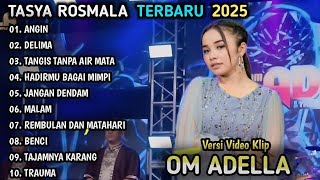 Download lagu ANGIN, DELIMA - TASYA ROSMALA - OM ADELLA TERBARU 2025 mp3
