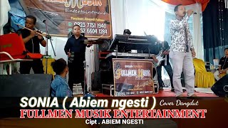 Download lagu Sonia - FULLMEN MUSIK  Cover Dangdut Organ Tunggal mp3