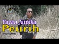 PEURIH - YAYAN JATNIKA (Official Musik Pop Sunda) PEURIH - YAYAN JATNIKA (Official Musik Pop Sunda)