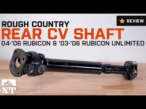Jeep Wrangler Rough Country Rear CV Driveshaft (2003-2006 TJ Rubicon) Review