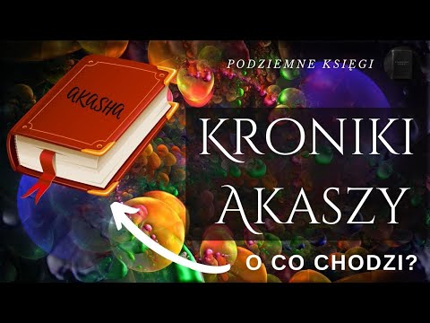 KRONIKI AKASZY - PODSTAWY