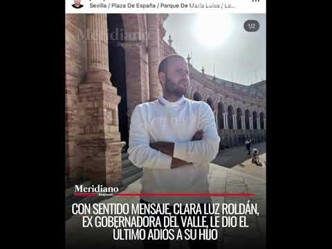 Clara Luz Gold Roldán, ex gobernadora del Valle, se pronunció sobre la muerte de su hijo￼